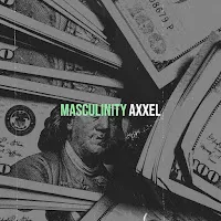 Axxel — Masculinity — обложка
